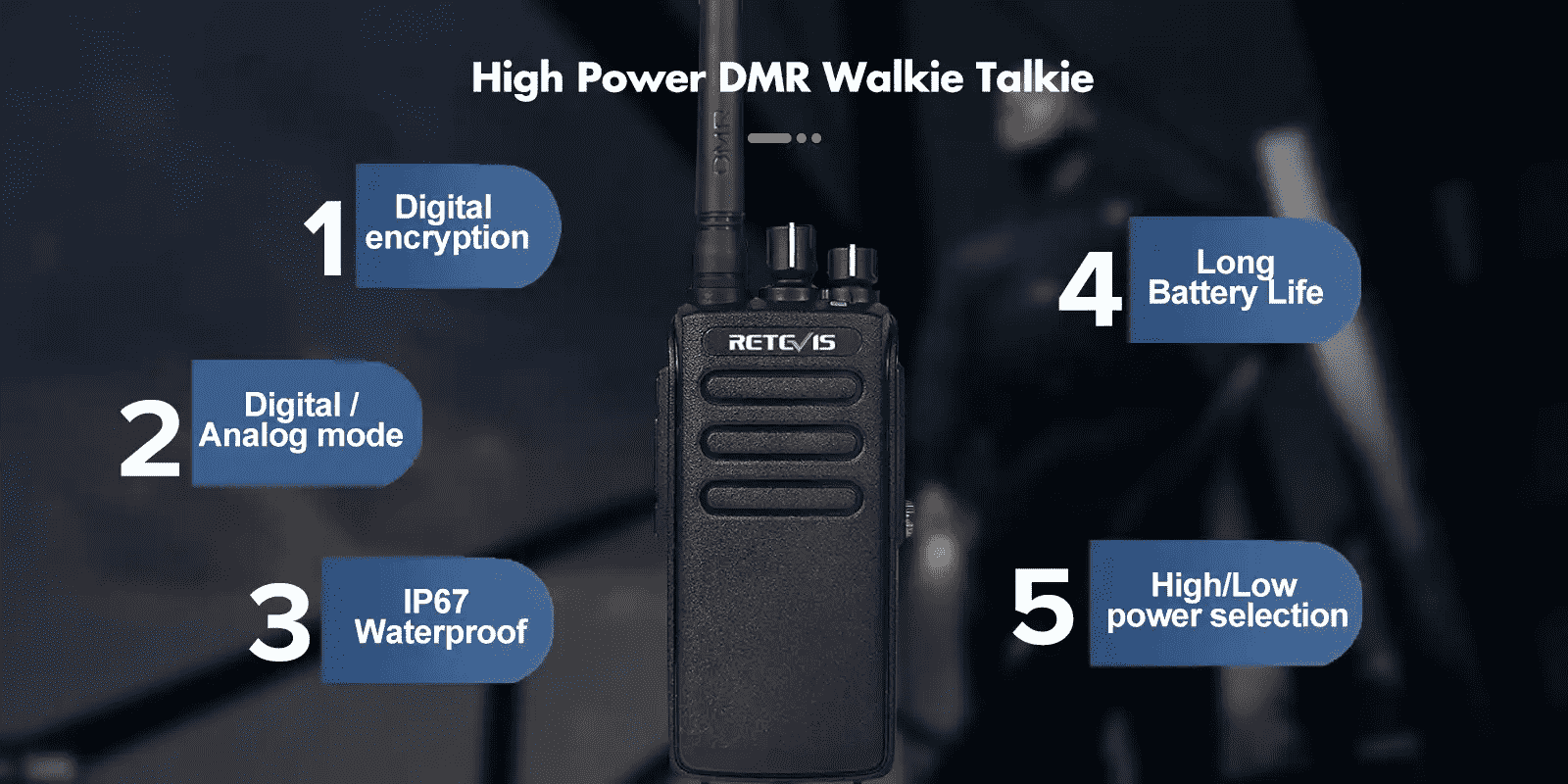 choose Retevis high power radio
